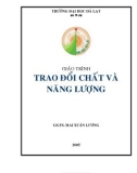 Giáo trình Trao đổi vật chất và năng lượng: Phần 1 - Mai Xuân Lương