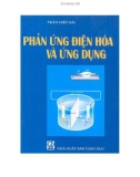 Ứng dụng và phản ứng điện hóa: Phần 1