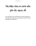 Mẹ Đậu chia sẻ cách nấu giả cầy ngon, dễ