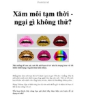 Xăm môi tạm thời ngại gì không thử?