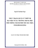 Luận văn Thạc sĩ Giáo dục học: Thực trạng quản lý thiết bị dạy học ở các trường trung học phổ thông thành phố Thủ Dầu Một, tỉnh Bình Dương