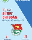 155 câu Hỏi - đáp về Bí thư Chi đoàn: Phần 1