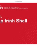 Bài giảng Kiến thức máy tính - Phần 1, Chương 5: Lập trình Shell