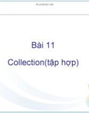 Bài giảng C# và môi trường Donet - Bài 11: Collection (tập hợp)