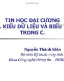 Bài giảng Tin học đại cương Phần 2: Bài 2 - Nguyễn Thành Kiên