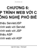 CHƯƠNG 6: LẬP TRÌNH WEB VỚI CÁC CÔNG NGHỆ PHỔ BIẾN