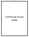 Cách làm đẹp của phụ nữ Hàn