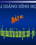 Bài giảng Hình học 7 chương 2 bài 4: Trường hợp bằng nhau thứ hai của tam giác (cạnh - góc - cạnh)