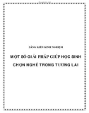 SKKN: Một số giải pháp giúp học sinh chọn nghề trong tương lai