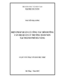 Luận văn Thạc sĩ Quản lý giáo dục: Biện pháp quản lý công tác bồi dưỡng cán bộ quản lý trường mầm non tại thành phố Đà Nẵng