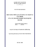 Luận văn Thạc sĩ Kinh tế chính trị: Khả năng tiếp cận, sử dụng các dịch vụ tài chính của các doanh nghiệp ngoài quốc doanh