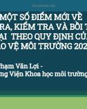 Một số điểm mới về thanh tra, kiểm tra và bồi thường thiệt hại theo quy định của Luật Bảo vệ môi trường 2020