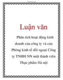 Luận văn: Phân tích hoạt động kinh doanh của công ty và của Phòng kinh tế đối ngoại Công ty TNHH NN một thành viên Thực phẩm Hà nội