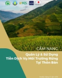 Cẩm nang Quản lý và sử dụng tiền dịch vụ môi trường rừng tại thôn bản