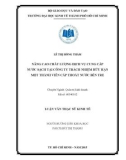 Luận văn Thạc sĩ Kinh tế: Nâng cao chất lượng dịch vụ cung cấp nước sạch tại Công ty TNHH MTV Cấp thoát nước Bến Tre