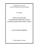 Luận văn Thạc sĩ Kinh tế: Nâng cao sự hài lòng của khách hàng đối với cửa hàng vải Phụng huyện Tri Tôn tỉnh An Giang