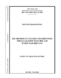 Luận văn Thạc sĩ Luật học: Giá trị pháp lý của báo cáo kiểm toán theo luật Kiểm toán độc lập ở Việt Nam hiện nay