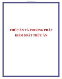 THỨC ĂN VÀ PHƯƠNG PHÁP KIỂM SOÁT THỨC ĂN