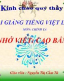 Bài giảng Tiếng việt 5 tuần 23 bài: Nhớ viết Cao Bằng