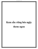 Kem sầu riêng béo ngậy thơm ngon