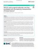 TGF-β1 and its signal molecules: Are they correlated with the elasticity characteristics of breast lesions