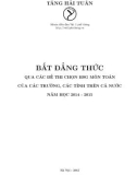 Bất đẳng thức qua các đề thi chọn học sinh giỏi môn Toán của các trường, các tỉnh trên cả nước năm học 2014-2015