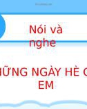 Bài giảng môn Tiếng Việt lớp 2 sách Kết nối tri thức năm học 2021-2022 - Bài 1: Nói và nghe Những ngày hè của em (Trường Tiểu học Thạch Bàn B)