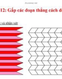 Bài giảng môn Thủ công lớp 1 sách Cánh diều năm học 2021-2022 - Bài 12: Gấp các đoạn thẳng cách đều (Trường Tiểu học Thạch Bàn B)