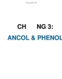 Bài giảng Hóa đại cương - Chương 3: Ancol và phenol