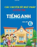 Các chuyên đề ngữ pháp luyện thi Tiếng Anh vào lớp 6