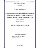 Tóm tắt Luận án Tiến sĩ Kinh tế: Các nhân tố ảnh hưởng đến tính minh bạch thị trường chứng khoán của các công ty niêm yết trên thị trường chứng khoán Việt Nam