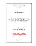 Luận văn Thạc sĩ Quản trị kinh doanh: Quản trị chất lượng dịch vụ tại Vinpearl Phú Quốc Resort