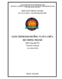 Giáo trình Bảo dưỡng và sửa chữa hệ thống phanh (Nghề: Công nghệ ô tô - Trung cấp) - Trường CĐ nghề Việt Nam - Hàn Quốc thành phố Hà Nội