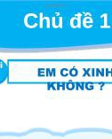 Bài giảng môn Tiếng Việt lớp 2 sách Kết nối tri thức năm học 2021-2022 - Bài 5: Tập đọc Em có xinh không? - Tiết 1 (Trường Tiểu học Thạch Bàn B