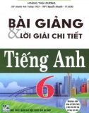 Bài giảng và lời giải chi tiết các dạng bài tập tiếng Anh lớp 6: Phần 1