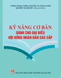 Tìm hiểu kỹ năng cơ bản dành cho đại biểu Hội đồng nhân dân các cấp: Phần 1