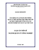 Luận án Tiến sĩ Quản lý công nghiệp: Tác động của áp dụng hệ thống quản lý môi trường (ISO 14001) đối với sự phát triển bền vững của các doanh nghiệp sản xuất tại Việt Nam