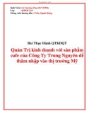 Bài Thực Hành QTKDQT: Quản Trị kinh doanh với sản phẩm cafe của Công Ty Trung Nguyên để thâm nhập vào thị trường Mỹ