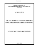 Luận văn Thạc sĩ Khoa học xã hội: Các yếu tố kinh tế xã hội ảnh hưởng đến chất lượng dân số đô thị thành phố Hà Nội