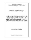 Luận văn Thạc sĩ Kinh tế: Giải pháp nâng cao hiệu quả hoạt động kinh doanh bảo hiểm phi nhân thọ tại Công ty Trách nhiệm hữu hạn Bảo hiểm Samsung Vina