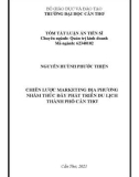 Tóm tắt luận án Tiến sĩ Quản trị kinh doanh: Chiến lược marketing địa phương nhằm thúc đẩy phát triển du lịch thành phố Cần Thơ