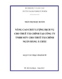 Luận văn Thạc sĩ Kinh tế: Nâng cao chất lượng dịch vụ cho thuê tài chính tại Công ty TNHH MTV cho thuê tài chính Ngân hàng Á Châu