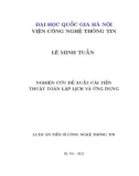 Luận án Tiến sĩ Công nghệ thông tin: Nghiên cứu đề xuất cải tiến thuật toán lập lịch và ứng dụng