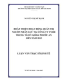 Luận văn Thạc sĩ Kinh tế: Một số giải pháp hoàn thiện hoạt động quản trị nguồn nhân lực tại Công ty TNHH Trung Tâm Y Khoa Phước An