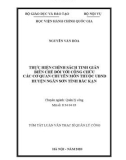 Tóm tắt Luận văn Thạc sĩ Quản lý công: Thực hiện chính sách tinh giản biên chế đối với công chức các cơ quan chuyên môn thuộc UBND huyện Ngân Sơn, tỉnh Bắc Kạn