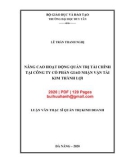 Luận văn Thạc sĩ Quản trị kinh doanh: Nâng cao hoạt động quản trị tài chính tại Công ty cổ phần Giao nhận Vận tải Kim Thành Lợi