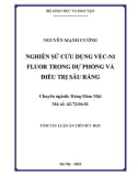 Tóm tắt luận án Tiến sĩ Y học: Nghiên sử cứu dụng véc-ni fluor trong dự phòng và điều trị sâu răng