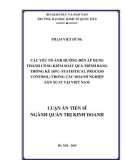 Doctoral thesis in Business Administration: Key factors of the successful implementation of Statistical Process Control (SPC) in Vietnamese manufacturing enterprises