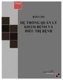 Đồ án tốt nghiệp - Phân tích thiết kế hệ thống - HỆ THỐNG QUẢN LÝ KHÁM BỆNH VÀ ĐIỀU TRỊ BỆNH