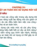 Bài giảng An toàn lao động: Chương 4 - ThS. Nguyễn Huy Vững